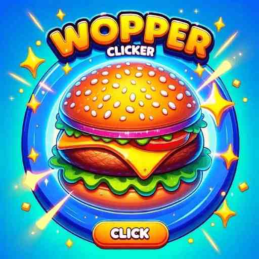 whopper clicker